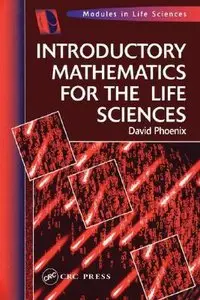 Introductory Mathematics for the Life Sciences (repost)