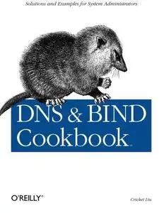 DNS & BIND Cookbook (Repost)