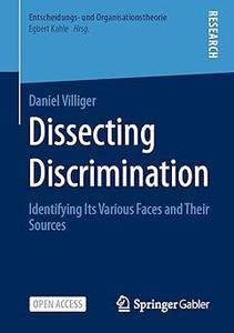 Dissecting Discrimination: Identifying Its Various Faces and Their Sources