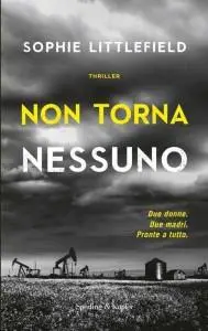 Sophie Littlefield – Non torna nessuno