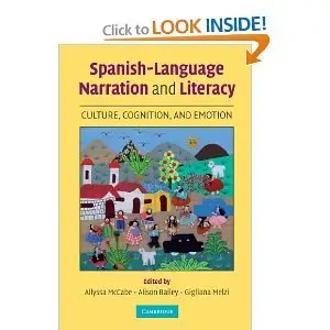 Spanish-Language Narration and Literacy: Culture, Cognition, and Emotion