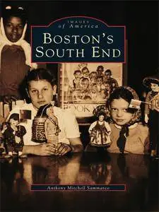 Boston's South End (Images of America)