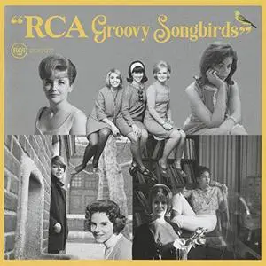 VA - RCA Groovy Songbirds (2019)