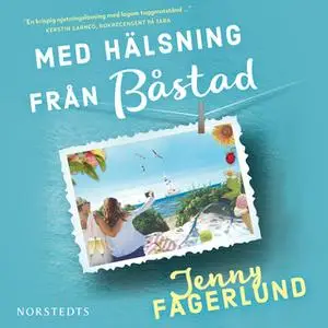 «Med hälsning från Båstad» by Jenny Fagerlund