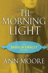 «Til Morning Light» by Jane Ann Moore