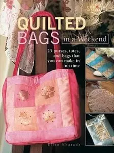 Quilted Bags in a Weekend