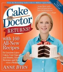 The Cake Mix Doctor Returns!: With 160 All-New Recipes (repost)