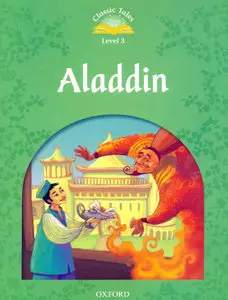 Aladdin: Level 3 Classic Tales 2nd Edition
