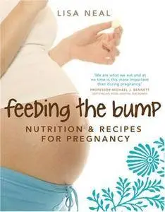 Feeding the Bump: Nutrition and Recipes for Pregnancy (Repost)