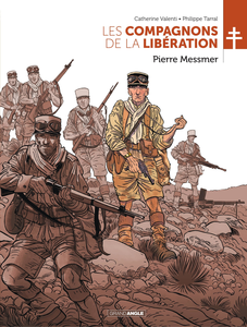 Les Compagnons de la Libération - Tome 2 - Pierre Messmer