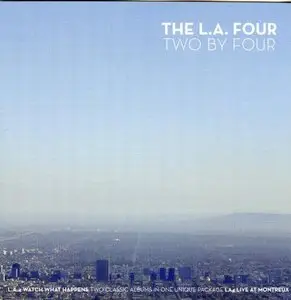 The L.A. Four - Two By Four