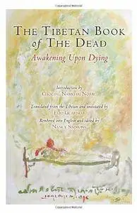 The Tibetan Book of the Dead: Awakening Upon Dying