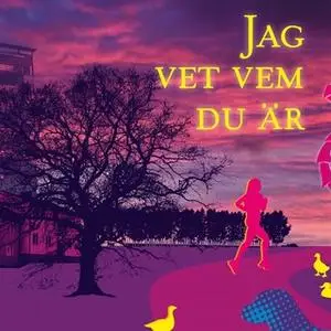 «Jag vet vem du är» by Kerstin Erlandsson-Svevar