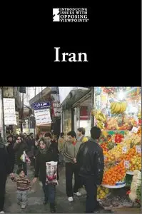 Iran (Introducing Issues With Opposing Viewpoints)