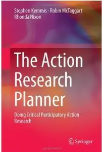 The Action Research Planner: Doing Critical Participatory Action Research [Repost]