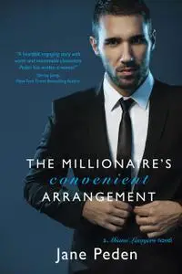 «The Millionaire's Convenient Arrangement» by Jane Peden