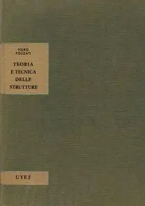 Piero Pozzati, Claudio Ceccoli, "Teoria e tecnica delle strutture", Vol. 1, 3