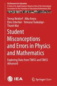 Student Misconceptions and Errors in Physics and Mathematics: Exploring Data from TIMSS and TIMSS Advanced