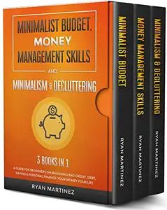 Minimalist Budget, Money Management Skills and Minimalism & Decluttering