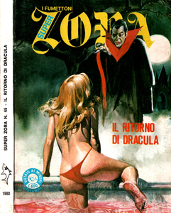 Super Zora - Volume 45 - Super Zora, Il Ritorno Di Dracua, La Paura Del Vampiro