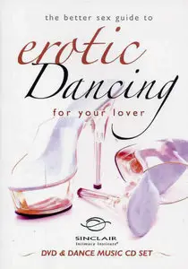 The Better Sex Guide to Erotic Dancing for Your Lover