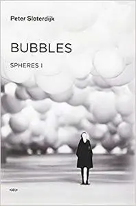 Bubbles: Spheres Volume I: Microspherology (Repost)