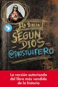 «La Biblia según Dios» by @diostuitero