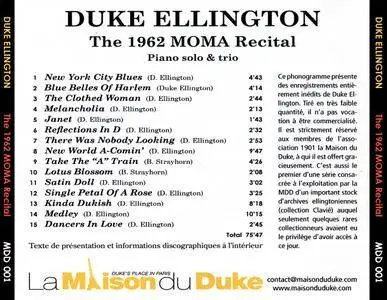 Duke Ellington - The 1962 MOMA Recital - Piano Solo & Trio (2010) {La Maison du Duke MDD 001}