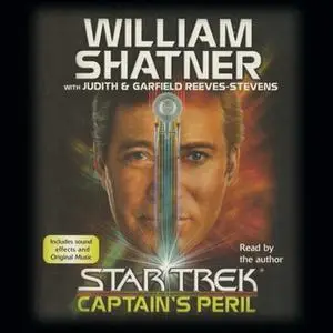 «STAR TREK: CAPTAIN'S PERIL» by William Shatner