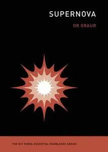 Supernova (The MIT Press Essential Knowledge)