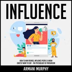 «Influence» by Armani Murphy
