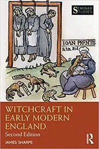 Witchcraft in Early Modern England: Second Edition  Ed 2