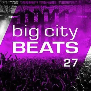 VA - Big City Beats Vol 27 (World Club Dome 2017 Winter Edition) (2017)