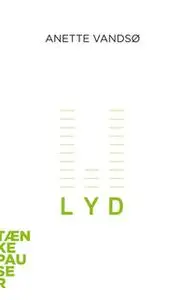 «Lyd» by Anette Vandsø
