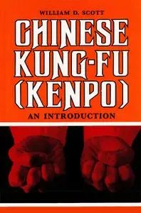 «Chinese Kung-Fu (Kenpo)» by William Scott