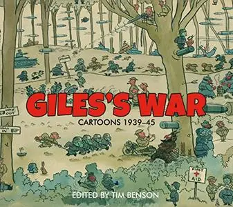 Giles's War: Cartoons 1939-45 (Repost)