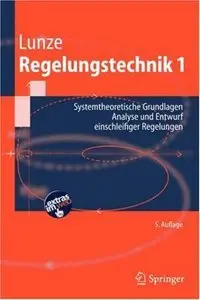 Regelungstechnik 1: Systemtheoretische Grundlagen (Repost)