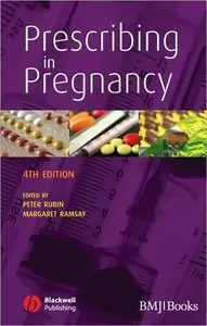 Prescribing in Pregnancy, Fourth edition (repost)