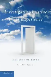 Investigating Pristine Inner Experience: Moments of Truth (repost)