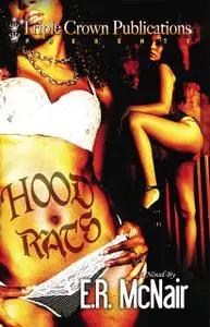 «The Hood Rats» by ER McNair
