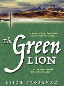 «The Green Lion» by Leigh Ronald Grossman