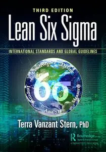 Lean Six Sigma: International Standards and Global Guidelines (3rd Edition)