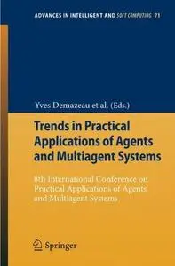 Trends in Practical Applications of Agents and Multiagent Systems: 8th International Conference on Practical Applications of Ag