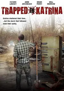 Trapped In Katrina (2009)