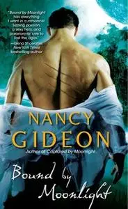 «Bound By Moonlight» by Nancy Gideon