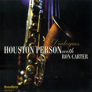 Houston Person with Ron Carter - Dialogues (2002)