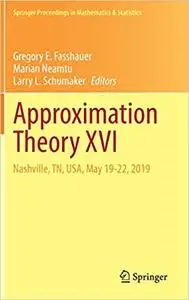 Approximation Theory XVI: Nashville, TN, USA, May 19-22, 2019