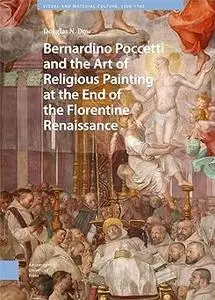 Bernardino Poccetti and the Art of Religious Painting at the End of the Florentine Renaissance