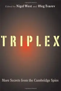TRIPLEX: Secrets from the Cambridge Spies (repost)