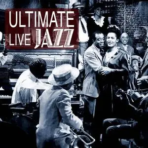 VA - Ultimate Live Jazz (2009)